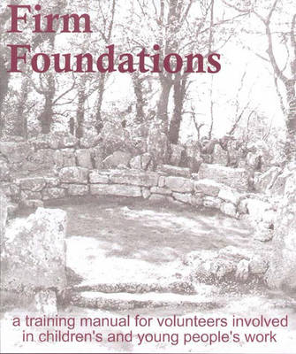 Firm Foundations -  Quaker Life