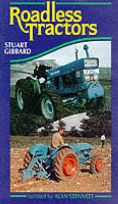 Roadless Tractors - Stuart Gibbard