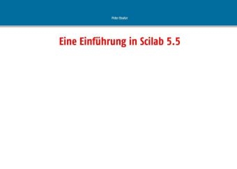 Eine Einf&uuml;hrung in Scilab 5.5