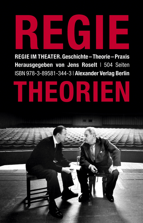 Regie im Theater. Regietheorien - 