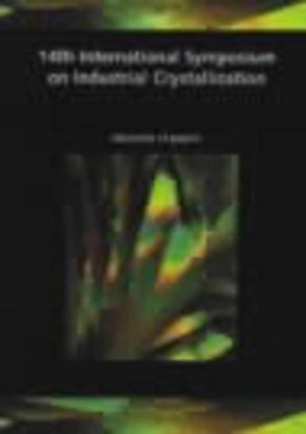 Industrial Crystallization - 14th Symposium