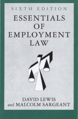 Essentials of Employment Law - David Lewis, Malcolm Sargeant