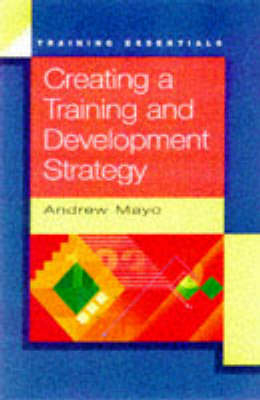 CREATING A TRAINING AND DEVELO - Andrew Mayo
