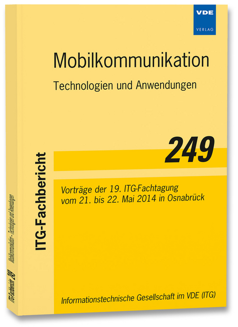 ITG-Fb. 249: Mobilkommunikation &ndash; Technologien und Anwendungen