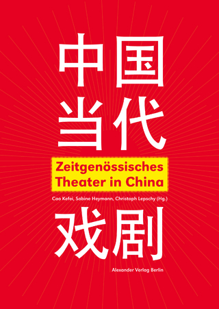Zeitgenössisches Theater in China