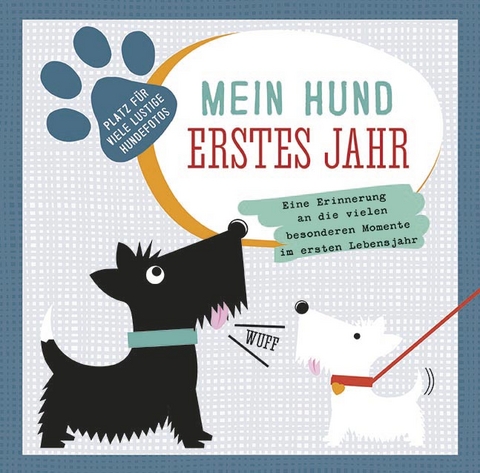 Mein Hund. Erstes Jahr - Shawn Sherry