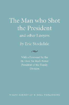 The Man who Shot the President and Other Lawyers