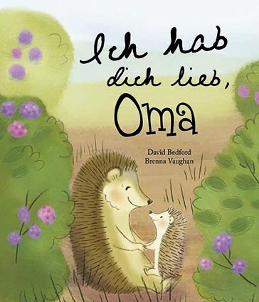 Ich hab dich lieb, Oma - David Bedford, Brenna Vaughan