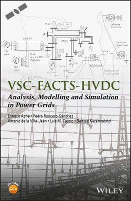 VSC-FACTS-HVDC - Enrique Acha, Pedro Roncero-S&aacute;nchez, Antonio de la Villa-Jaen, Luis M. Castro, Behzad Kazemtabrizi