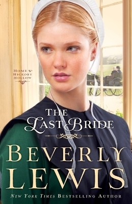 The Last Bride - Beverly Lewis
