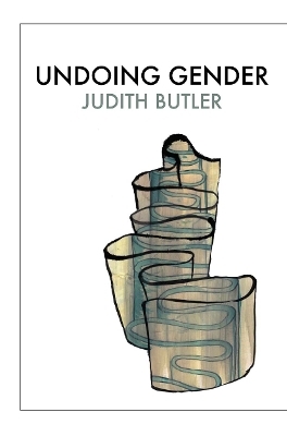Undoing Gender - Judith Butler