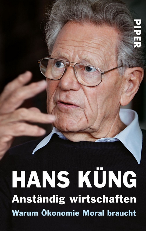 Anst&auml;ndig wirtschaften - Hans K&uuml;ng