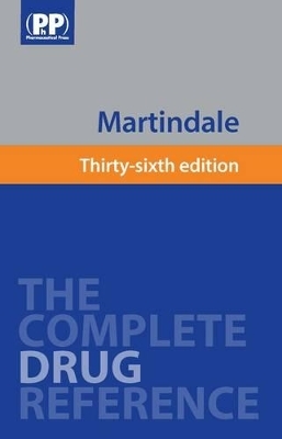 Martindale: The Complete Drug Reference - Sean C. Sweetman