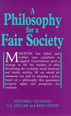 A Philosophy for a Fair Society