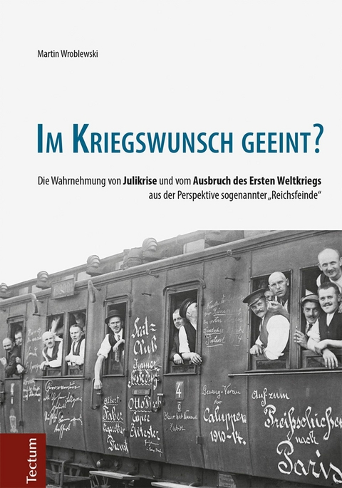 Im Kriegswunsch geeint? - Martin Wroblewski