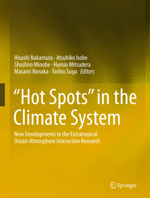 &ldquo;Hot Spots&rdquo; in the Climate System - 