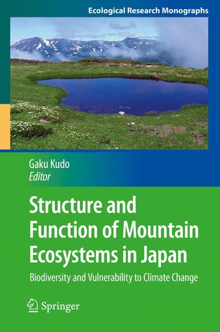 Structure and Function of Mountain Ecosystems in Japan - 