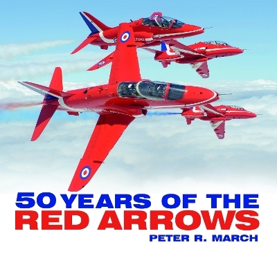 50 years of the Red Arrows - Peter R March