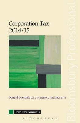 Core Tax Annual: Corporation Tax 2014/15 - Donald Drysdale