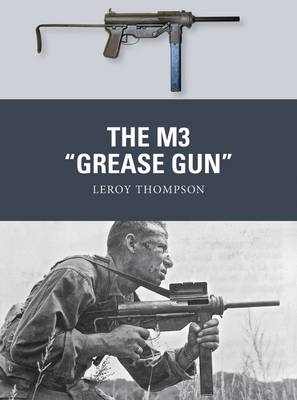M3 &quote;Grease Gun&quote;