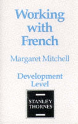Working with French - Margaret Mitchell