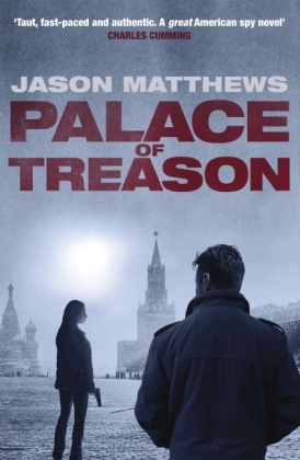 Palace of Treason -  Jason Matthews