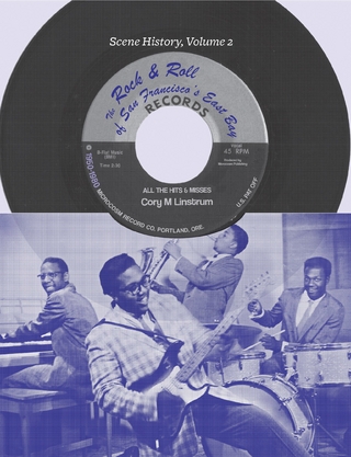 Rock & Roll of San Francisco's East Bay, 1950-1980