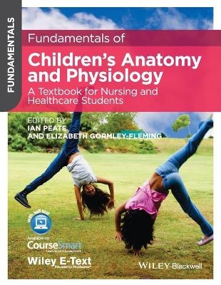 Fundamentals of Children′s Anatomy and Physiology