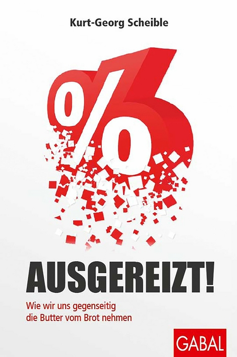 Ausgereizt! - Kurt-Georg Scheible