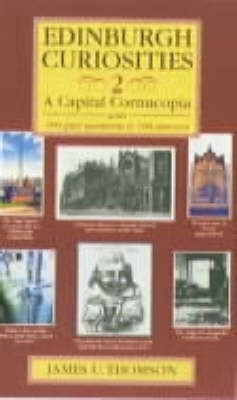 Edinburgh Curiosities: v. 2