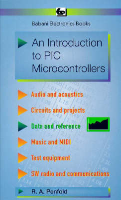 An Introduction to PIC Microcontrollers - R. A. Penfold