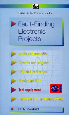 Fault Finding Electronic Projects - R. A. Penfold