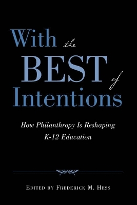 With the Best of Intentions - 