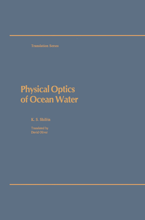 Physical Optics of Ocean Water - K.S. Shifrin