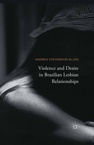 Violence and Desire in Brazilian Lesbian Relationships