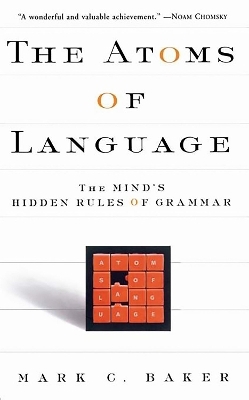 The Atoms Of Language - Mark C. Baker