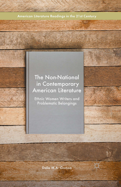 The Non-National in Contemporary American Literature - Dalia M.A. Gomaa