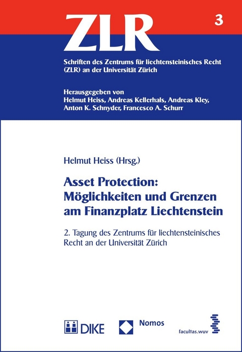 Asset Protection: M&ouml;glichkeiten und Grenzen am Finanzplatz Liechtenstein - 