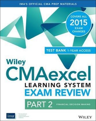 Wiley CMAexcel Learning System Exam Review 2015 + Test Bank -  IMA