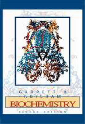 Biochemistry - Reginald H. Garrett, Charles M. Grisham