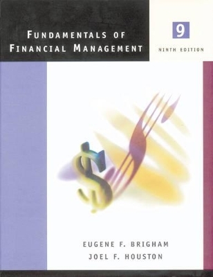 Fundamentals of Financial Management - Eugene F. Brigham, Joel F. Houston