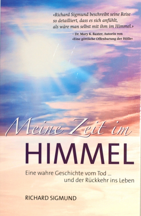 Meine Zeit im Himmel - Richard Sigmund