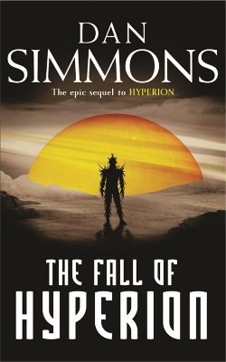 The Fall of Hyperion - Dan Simmons