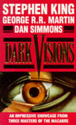 Dark Visions - Stephen King, Dan Simmons