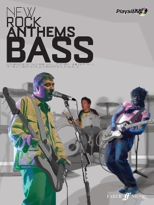 New Rock Anthems Authentic Bass Playalong