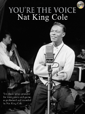 You're The Voice: Nat King Cole - 