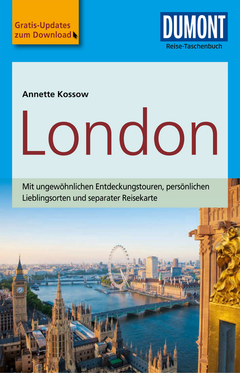 DuMont Reise-Taschenbuch Reisef&uuml;hrer London - Annette Kossow