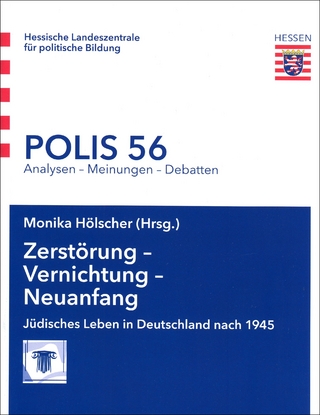 Zerstörung - Vernichtung - Neuanfang