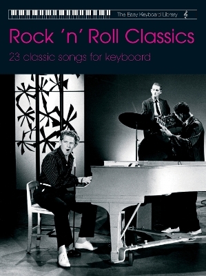 Easy Keyboard Library: Rock 'n' Roll Classics