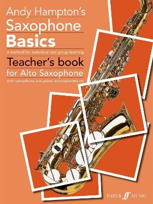 Saxophone Basics Teacher's book (Alto Saxophone) - Andy Hampton